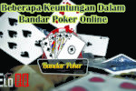 Beberapa Keuntungan Dalam Bandar Poker Online